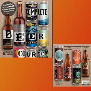 The Complete Beer Course: From Novice to Expert in Twelve Tasting Classes Book